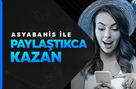 Asyabahis Çekim Paylaşım Bonusu asyabahis-cekimini-paylas-bonusu
